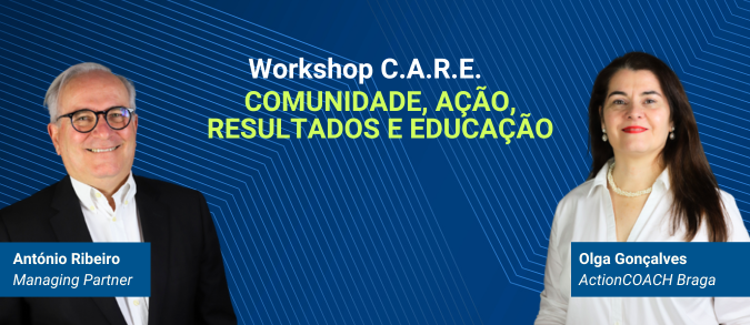 Workshop C.A.R.E - Comunidade, Ação, Resultados e Educação